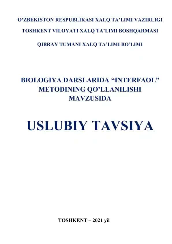 Biologiya darslarida "Interfaol" metodining qo'llanilishi mavzusida