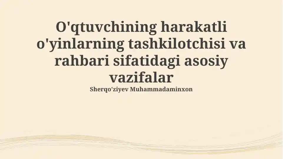 Harakatli o'yinlar va o'qitish