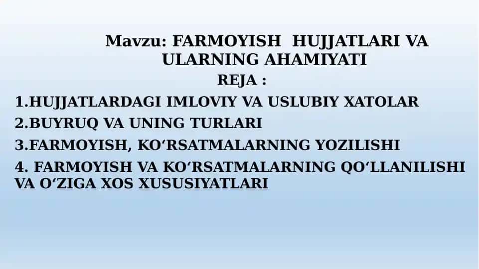 FARMOYISH HUJJATLARI VA ULARNING AHAMIYATI