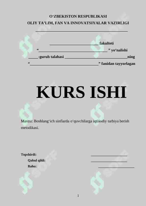 Boshlangʻich sinflarda o‘quvchilarga iqtisodiy tarbiya berish metodikasi.