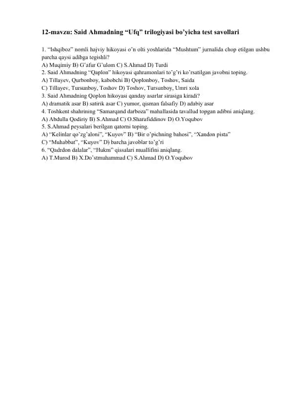 "12-mavzu: Said Ahmadning “Ufq” trilogiyasi bo’yicha test savollari"