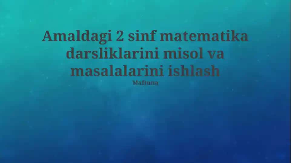 2-sinf matematika darsliklari misol va masalalari to‘plami
