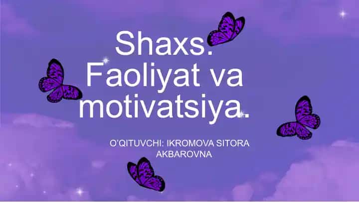 Shaxs.Faoliyat va motivatsiya