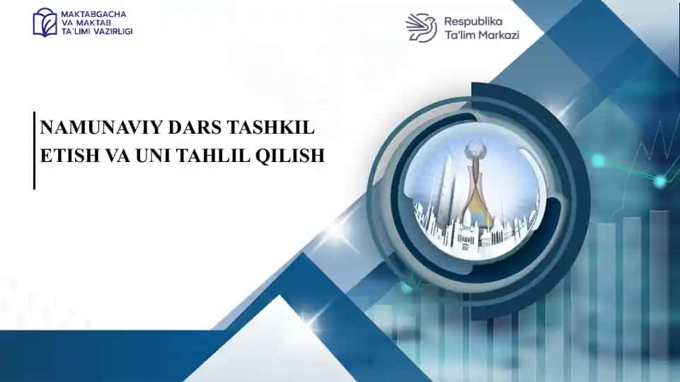 NAMUNAVIY DARS TASHKIL ETISH VA UNI TAHLIL QILISH