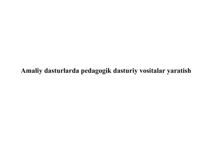 Amaliy dasturlar dasturiy va sitalar yaratish