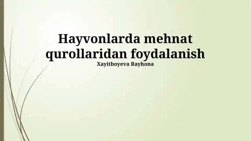 Hayvonlarda mehnat qurollaridan foydalanish