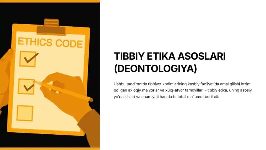 TIBBIY ETIKA ASOSLARI (DEONTOLOGIYA)