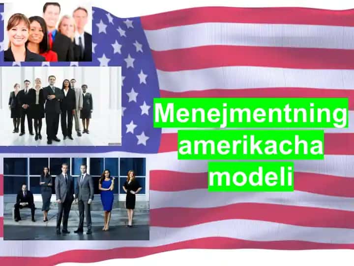 Menejmentning amerika modeli