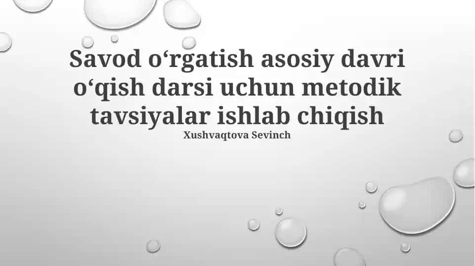 Savod oʻrgatish asosiy davri oʻqish darsi