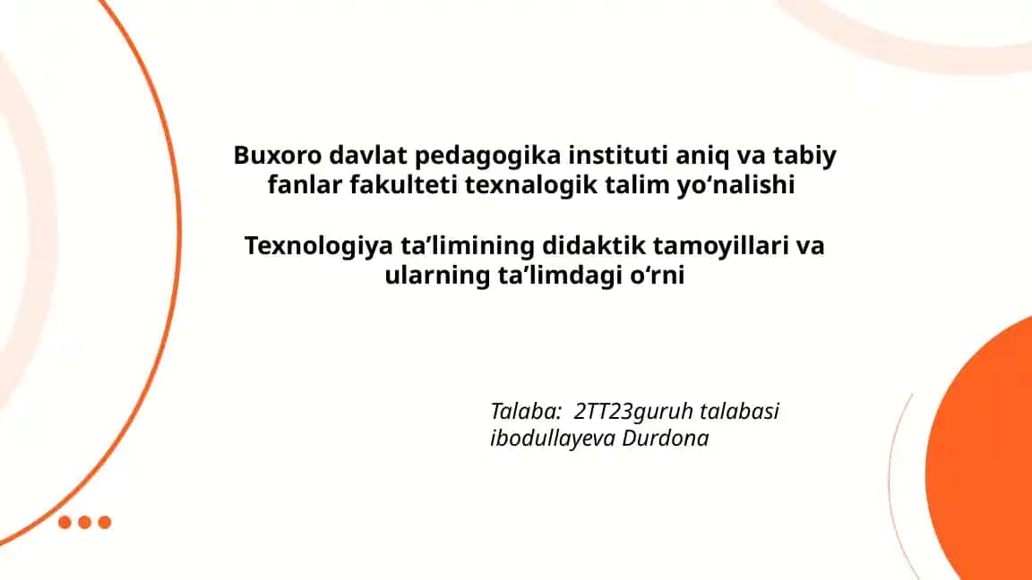 Texnologiya ta'limining didaktik tamoyillari va ularning ta’limdagi o‘rni