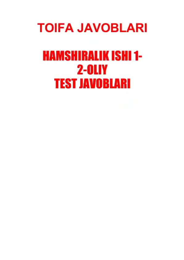 Hamshiralik ishi 1-2-oliy toifa test savollari va javoblari ARGOS TEST YANGI