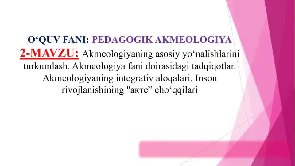 Akmeologiya fanining asosiy yo‘nalishlari