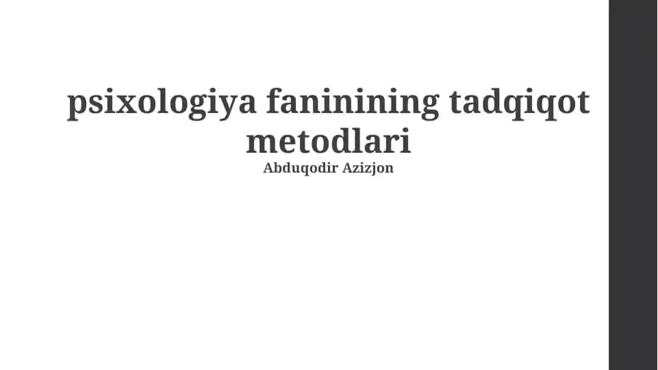 Psixologiya fanining tadqiqot metodlari