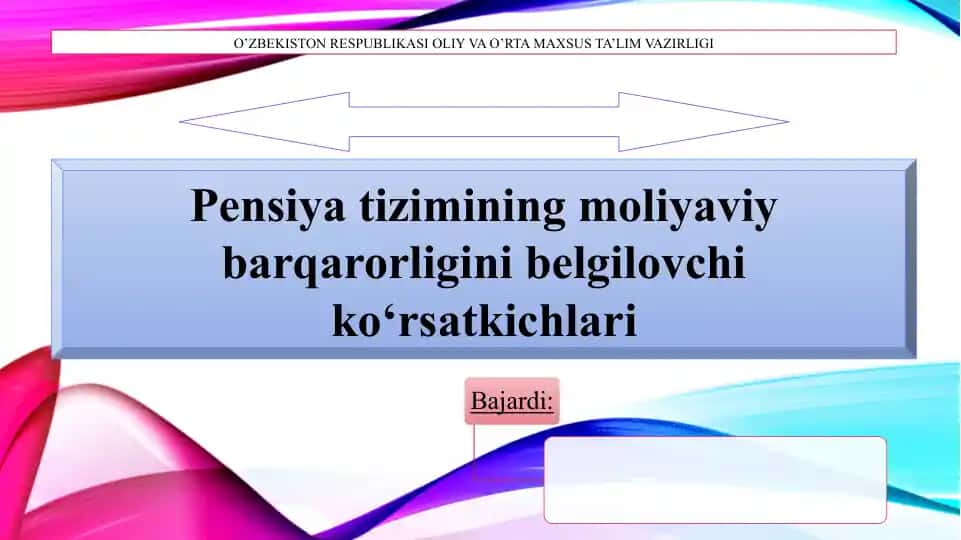 Pensiya tizimining moliyaviy barqarorligini belgilovchi ko‘rsatkichlari