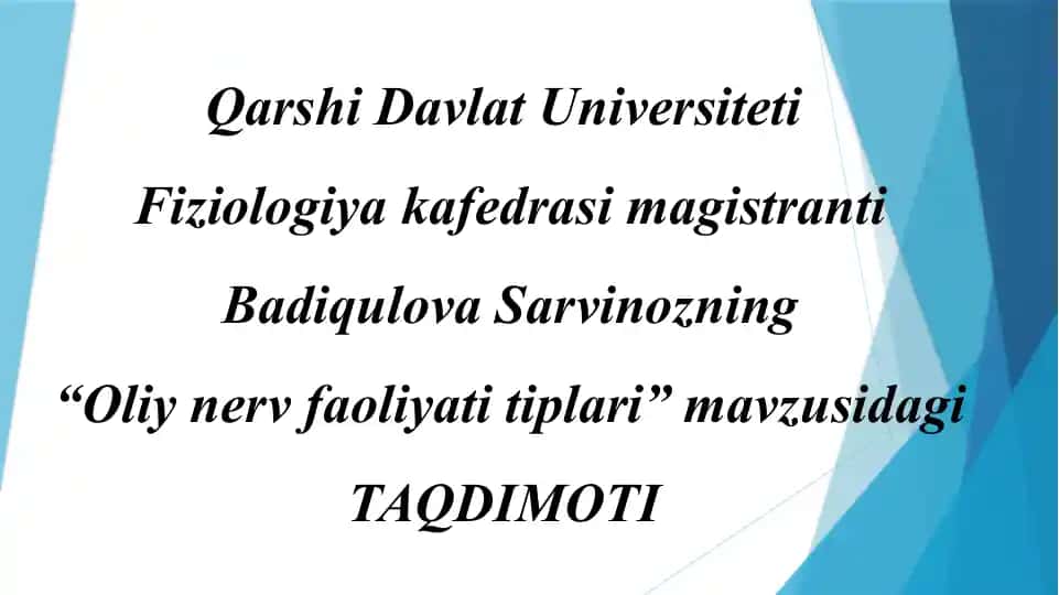 "Oliy nerv faoliyat turlari"