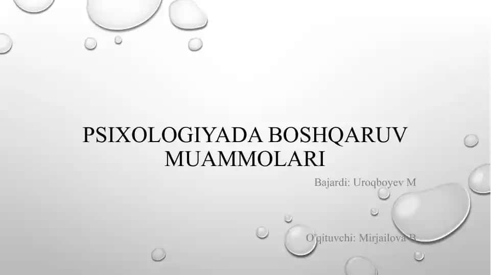 Psixologiyada boshqaruv muammolari