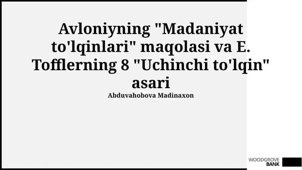 "Madaniyat to'lqinlari" va "Uchinchi to'lqin"