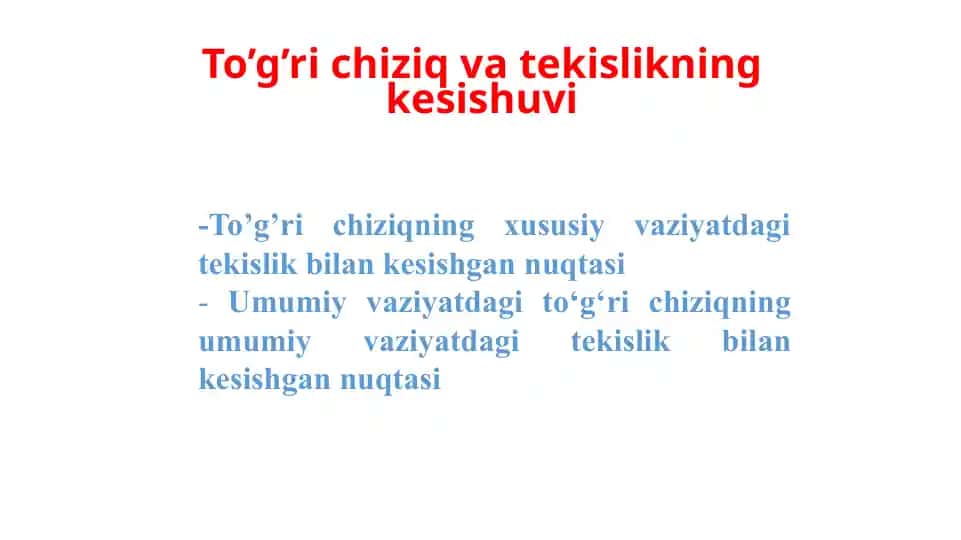To’g’ri chiziq va tekislikning kesishuvi