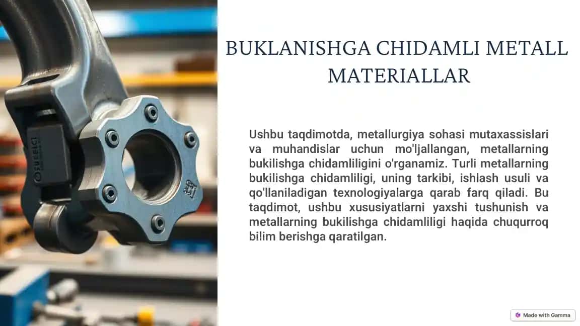 BUKLANISHGA CHIDAMLI METALL MATERIALLAR