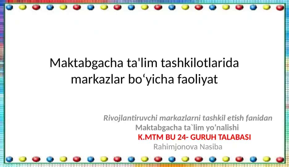 Maktabgacha ta'lim tashkilotlari dam olish markazlari bo‘yicha faoliyat rivojlantiruvchi markazlar