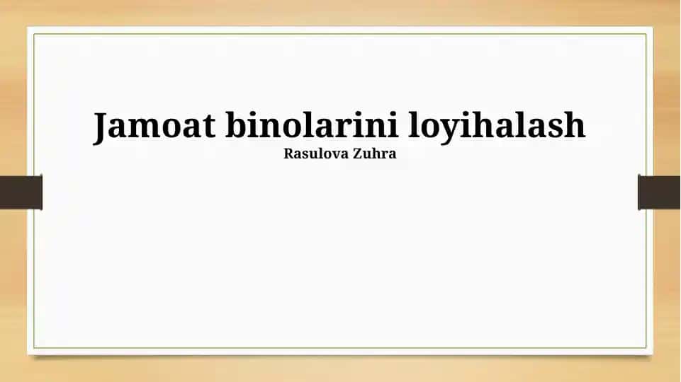 Jamoat Binolarini Loyihalash