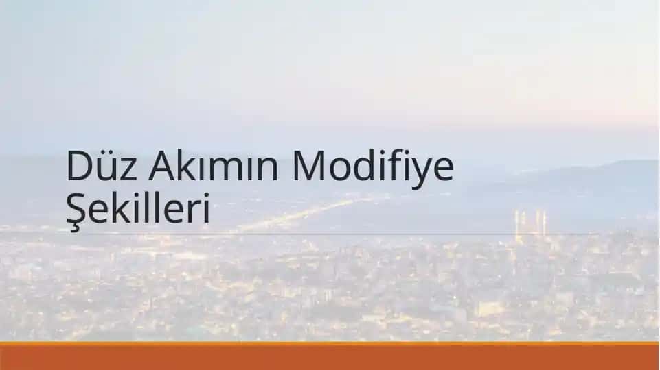 Düz Akımın Modifiye Şekilleri