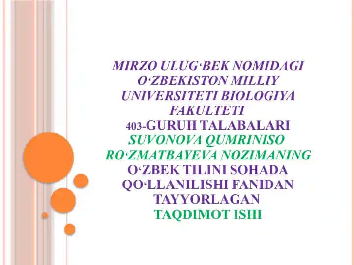 O‘zbekiston Milliy Universiteti Biologiya Fakulteti Talabalari Taqdimoti
