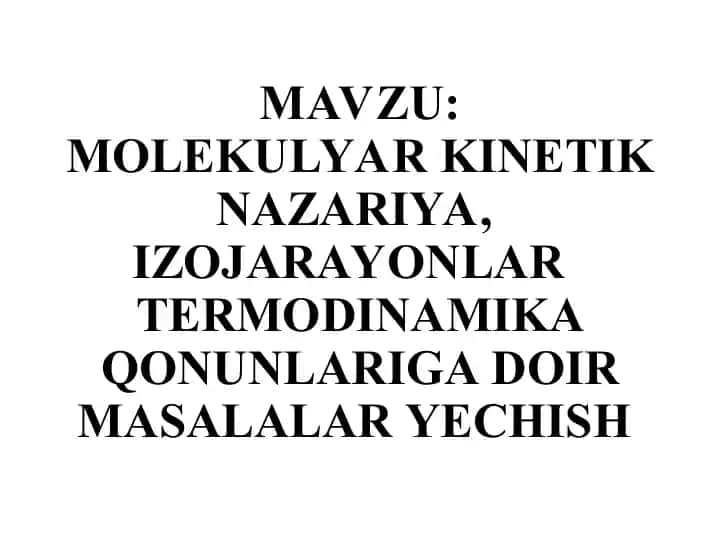 Molekulyar Fizika va Termodinamika