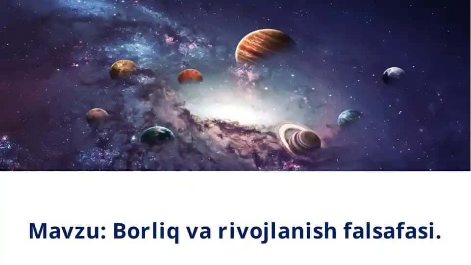 Borliq va rivojlanish falsafasi