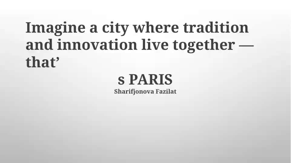 Paris: Bridging Centuries