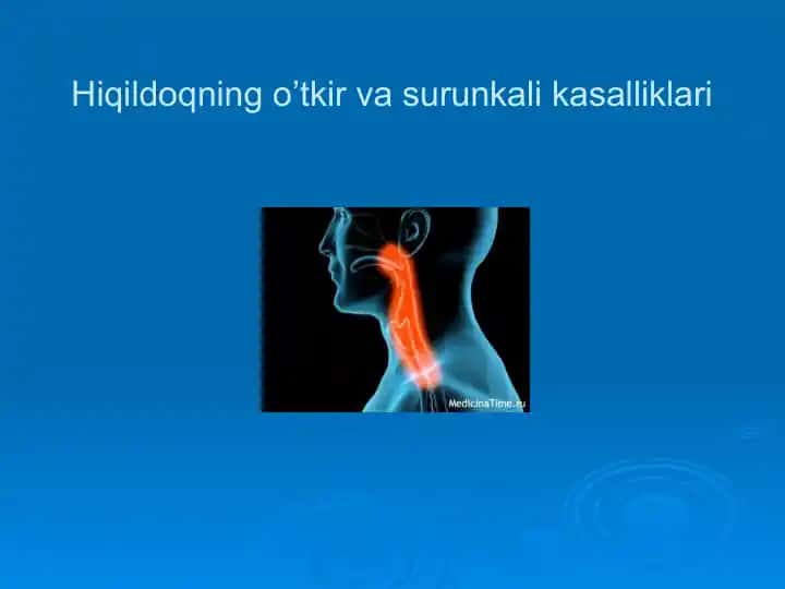 Hiqildoqning o’tkir va surunkali kasalliklari