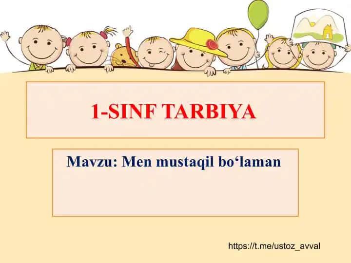 Men Mustaqil Bo‘laman
