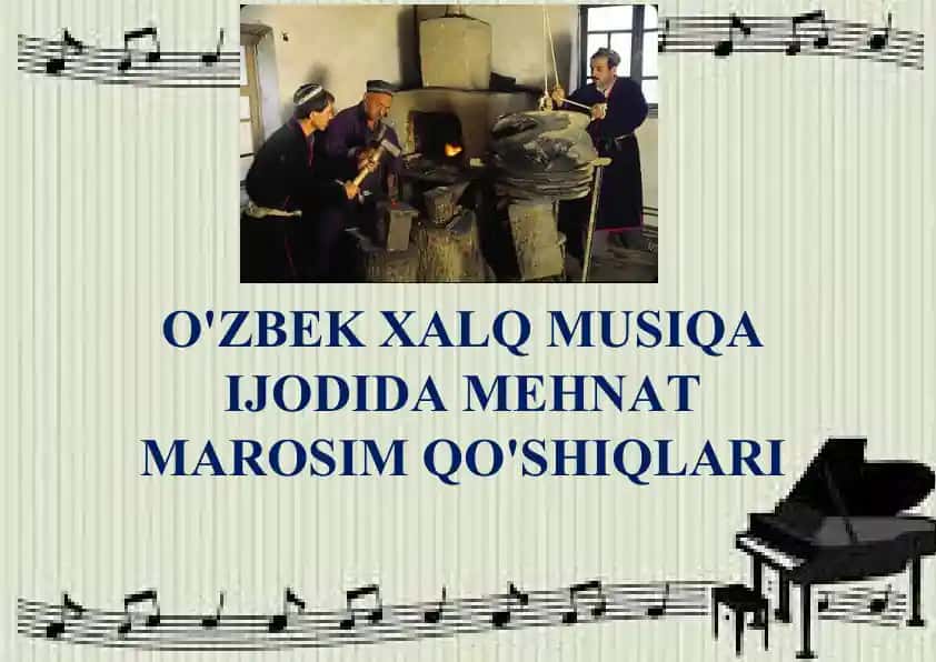O'zbek xalq musiqa ijodida mehnat marosim qo'shiqlari