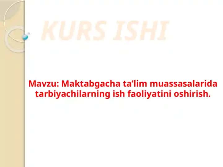 Maktabgacha ta’lim muassasalarida tarbiyachilarning ish faoliyatini oshirish