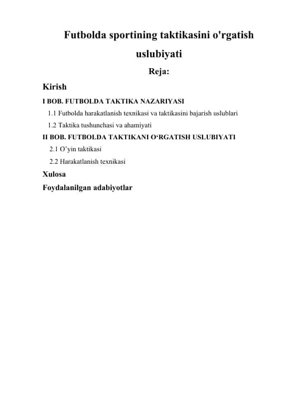 Futbolda sportining taktikasini o'rgatish uslubiyati