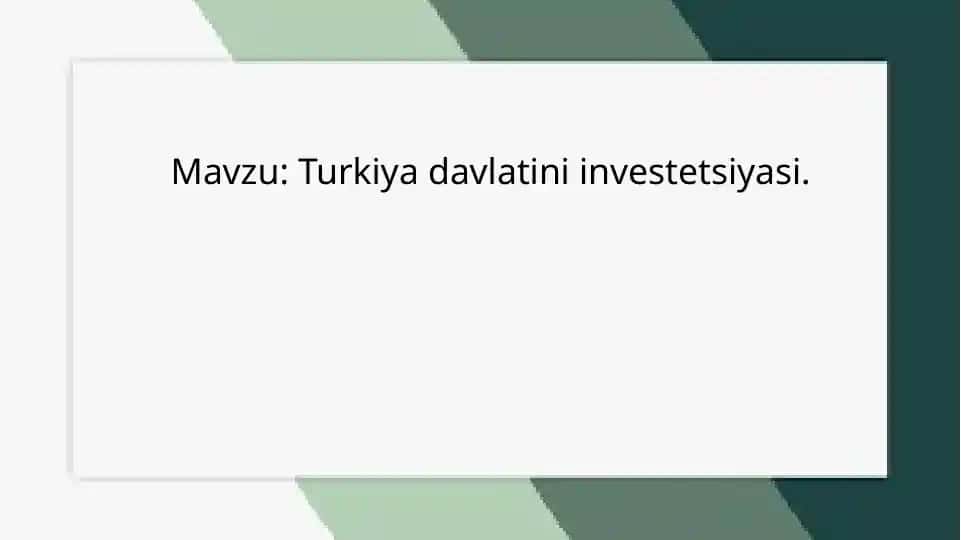 Turkiyadagi Investitsiya Muhiti