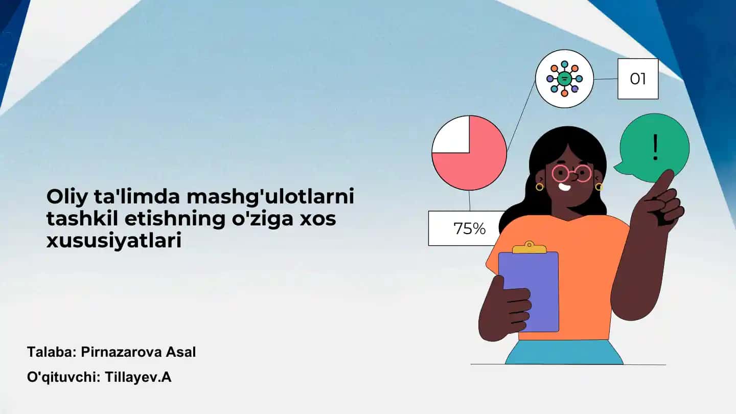Oliy ta'limda mashg'ulotlarni tashkil etish