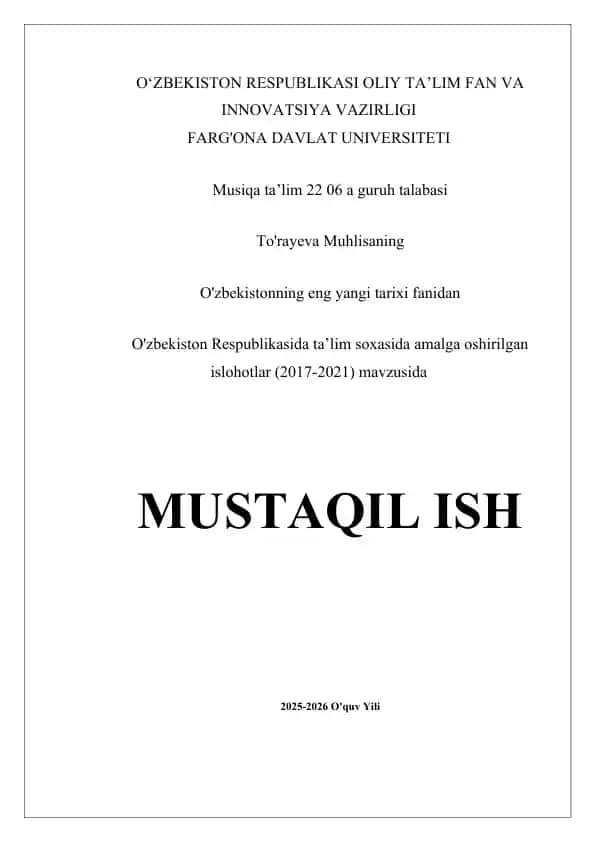 O'zbekiston Respublikasida ta’lim soxasida amalga oshirilgan islohotlar (2017-2021)