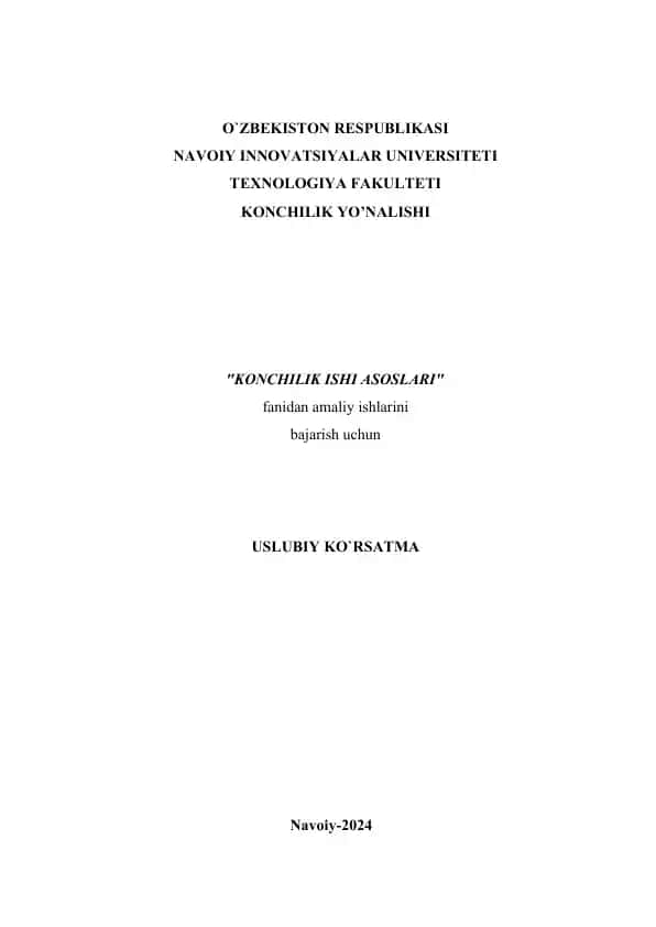 Konchilik ishi asoslari fanidan amaliy ishlar uchun uslubiy ko‘rsatma