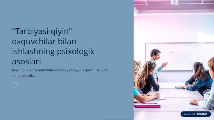 "Tarbiyasi qiyin" o'quvchilar bilan ishlashning psixologik asoslari