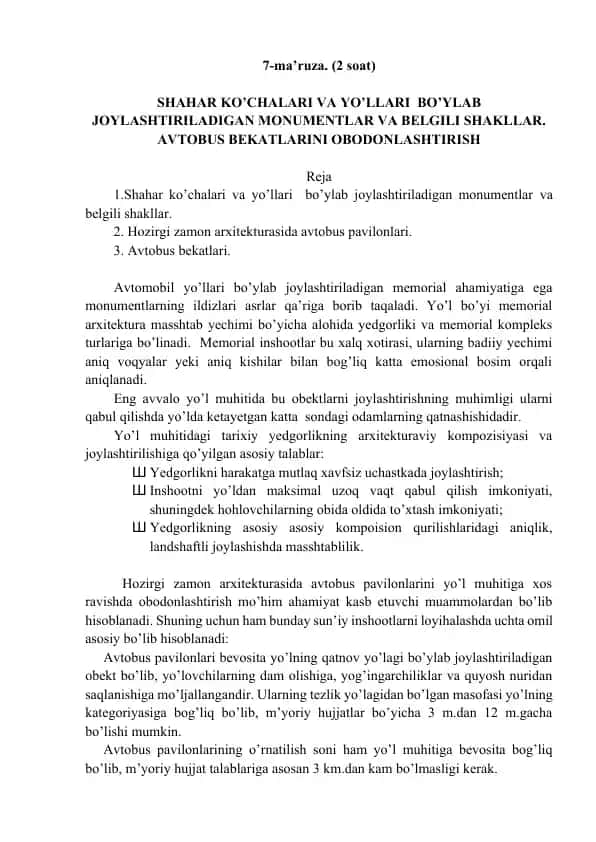 7-ma’ruza: Shahar ko‘chalari va yo‘llari bo‘ylab monumentlar, belgili shakllar hamda avtobus bekatlarini obodonlashtirish