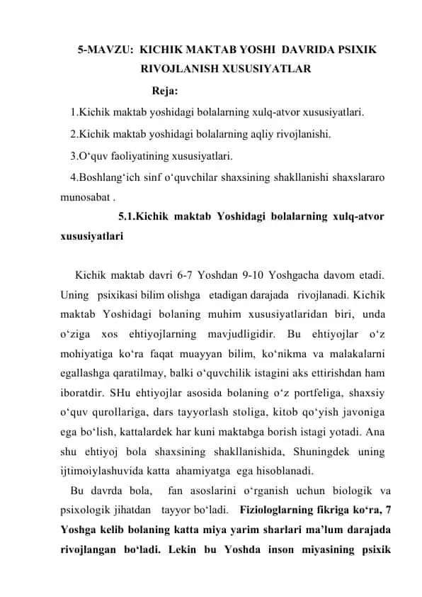 Kichik maktab yoshidagi bolalarning psixik rivojlanishi xususiyatlari haqida taqdimot