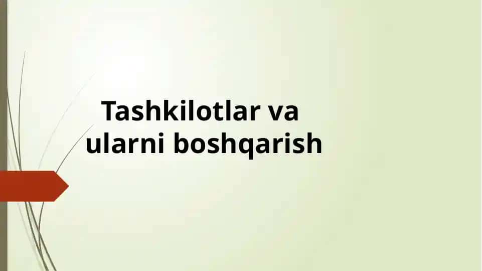 Tashkilotlar va ularni boshqarish