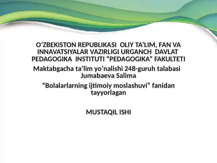 "Bolalarlarning ijtimoiy moslashuvi"
