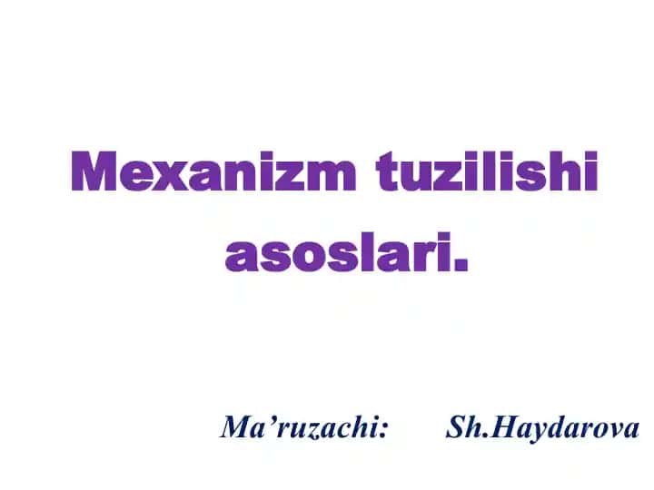Mexanizm tuzilishi asoslari