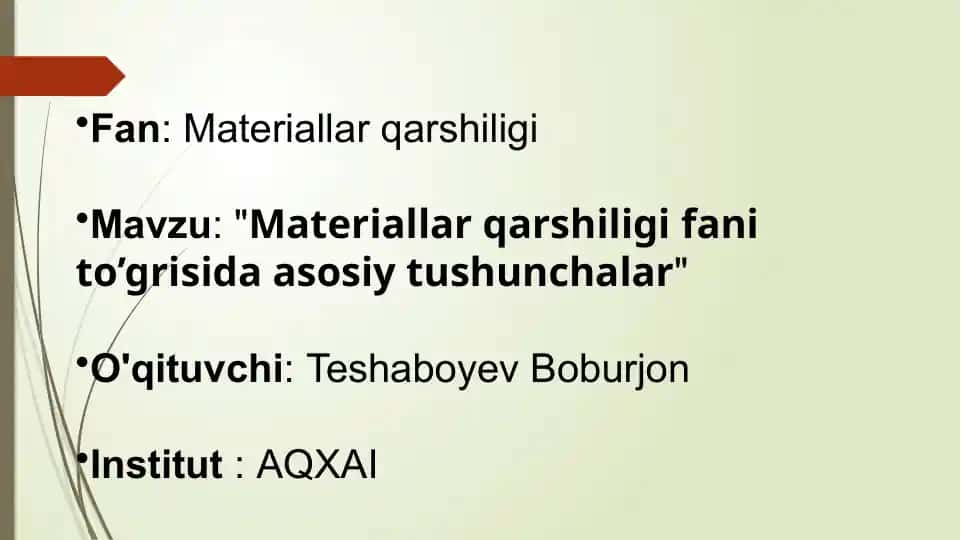 Materiallar qarshiligi fani to’g‘risida asosiy tushunchalar