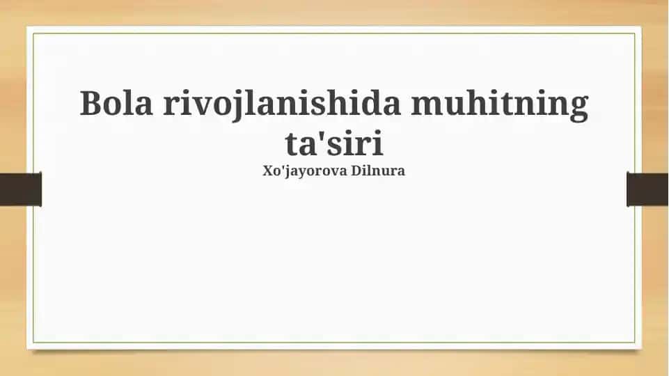 Bola rivojlanishida muhitning ta'siri