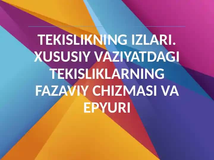 Geometriya va Tekisliklar