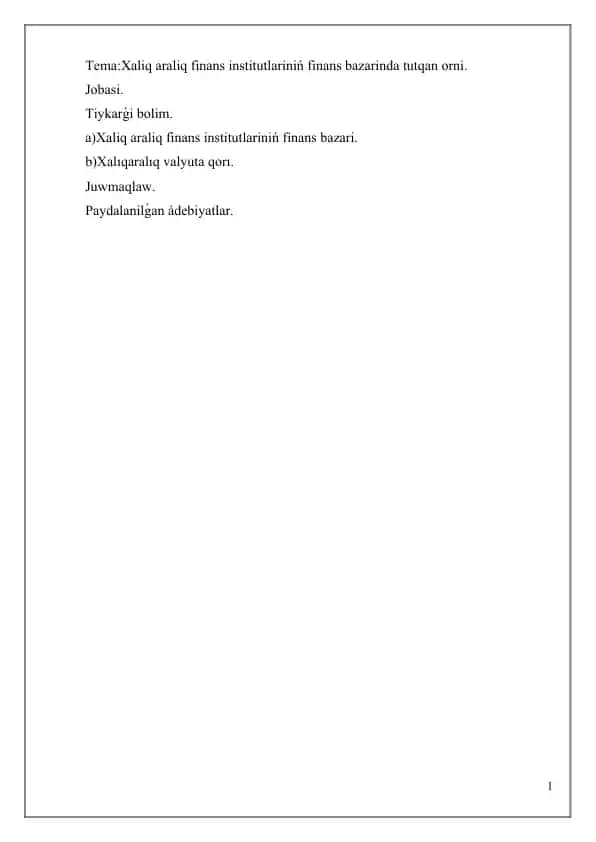 Xaliq araliq finans institutlariniń finans bazarinda tutqan orni