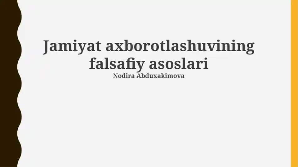 Jamiyat axborotlashuvining falsafiy asoslari